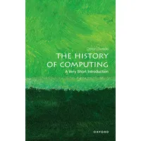 Oxford University Press The History of Computing: A Very