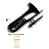 Jazz Conception Bass Trombone w. Audio-Cd Geheftet