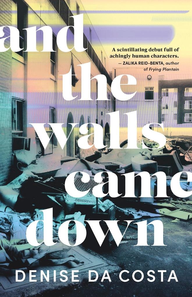 And the Walls Came Down: eBook von Denise Da Costa