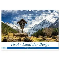 Calvendo Tirol - Das Land in den Bergen (Wandkalender