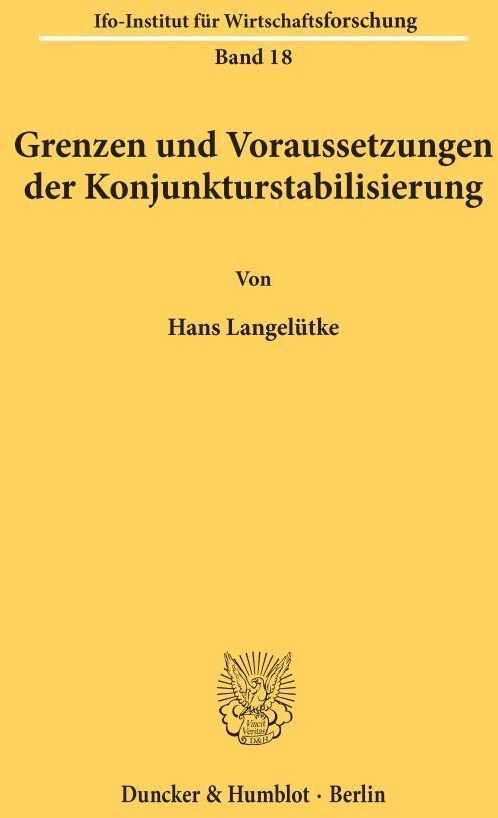 Grenzen Und Voraussetzungen Der Konjunkturstabilisierung. - Hans Langelütke  Kartoniert (TB)