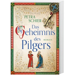 Das Geheimnis Des Pilgers / Pilger Bd.2 - Petra Schier, Kartoniert (TB)