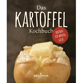 Regionalia Verlag Das Kartoffel Kochbuch