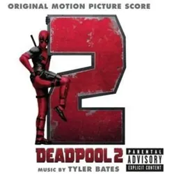 Deadpool 2/OST Score