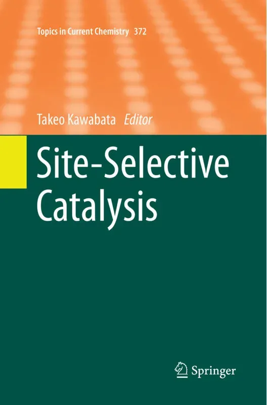 Site-Selective Catalysis  Kartoniert (TB)