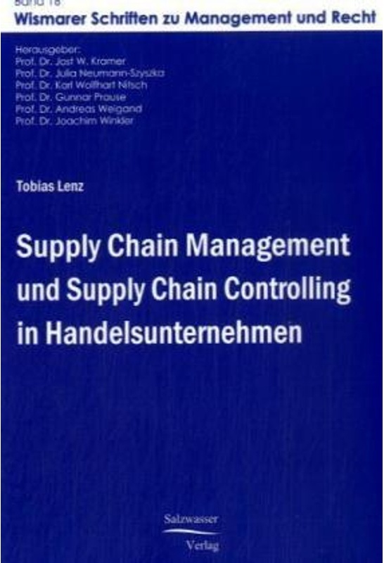Supply Chain Management Und Supply Chain Controlling In Handelsunternehmen - Tobias Lenz  Kartoniert (TB)