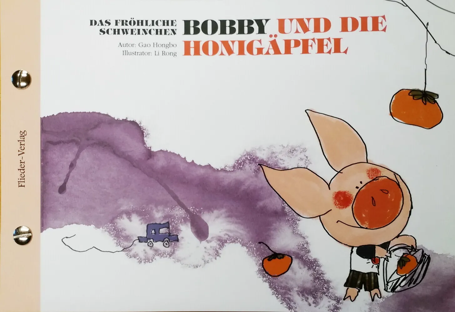 Das Fröhliche Schweinchen Bobby Und Das Lotusblatt / Das Fröhliche Schweinchen Bobby Und Die Honigäpfel - Hongbo Gao  Kartoniert (TB)