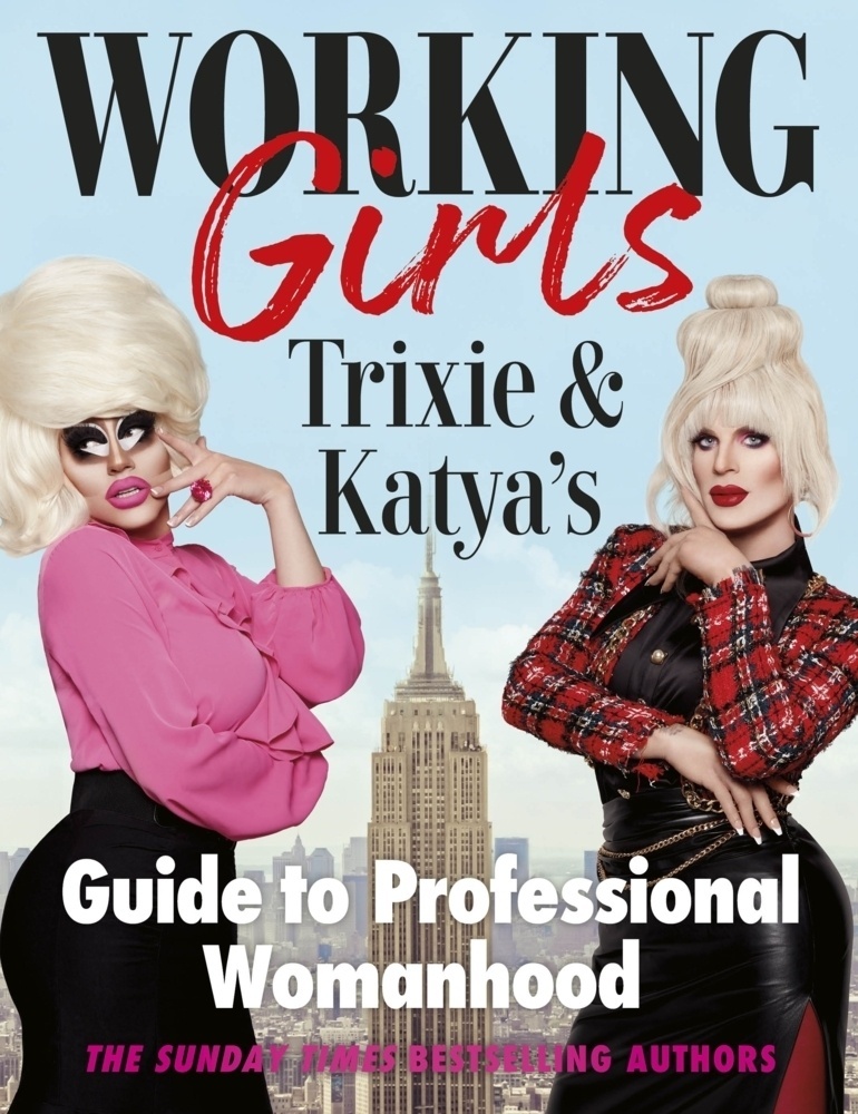 Working Girls - Trixie Mattel  Katya Zamolodchikova  Gebunden