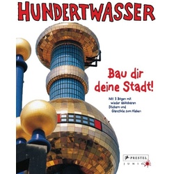 Hundertwasser - Bau dir deine Stadt!