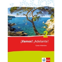 Klett Schulbuchverlag ¡Vamos! ¡Adelante! 2. Curso intensivo. Schülerbuch 2