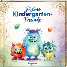 Kaufmann Ernst Vlg GmbH Meine Kindergarten-Freunde
