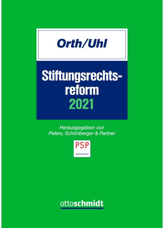 Stiftungsrechtsreform 2021 - Orth/Uhl  Manfred Orth  Matthias Uhl  Kartoniert (TB)