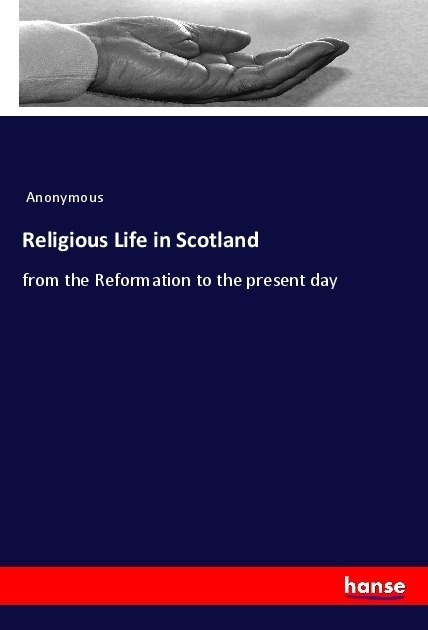 Religious Life In Scotland - Anonym  Kartoniert (TB)