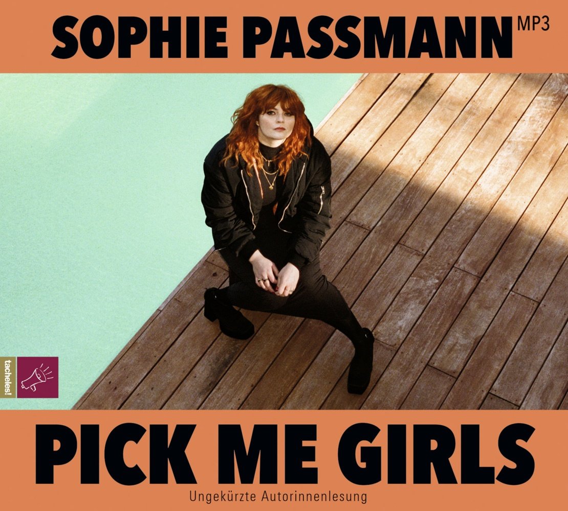 Pick Me Girls 1 Audio-Cd  1 Mp3 - Sophie Passmann (Hörbuch)