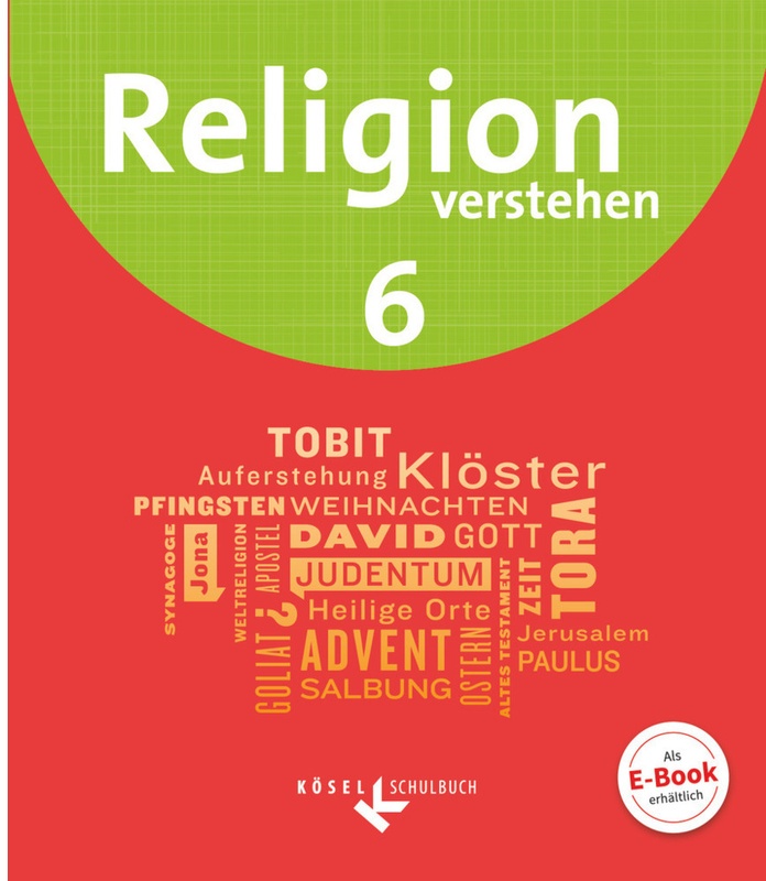 Religion Verstehen / Religion Verstehen - Unterrichtswerk Für Die Katholische Religionslehre An Realschulen In Bayern - 6. Jahrgangsstufe - Matthias B