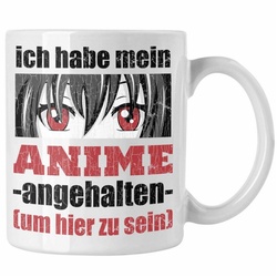 Trendation Tasse Trendation – Anime Tasse Geschenk Spruch Kaffeetasse Geschenke Deko Anme Fan Spruch Sprüche weiß