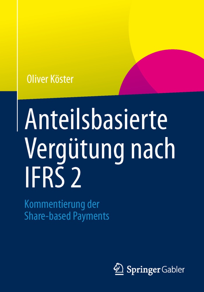 Anteilsbasierte Vergütung Nach Ifrs 2 - Oliver Köster  Kartoniert (TB)