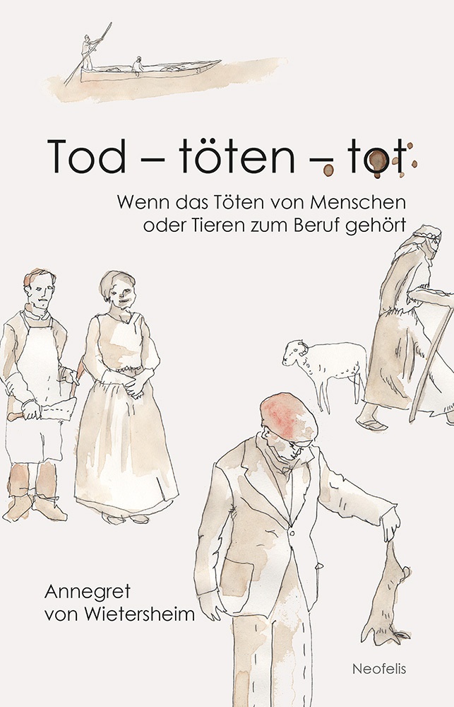 Tod - Töten - Tot - Annegret von Wietersheim  Kartoniert (TB)