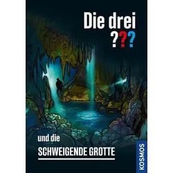 Die drei ??? und die schweigende Grotte