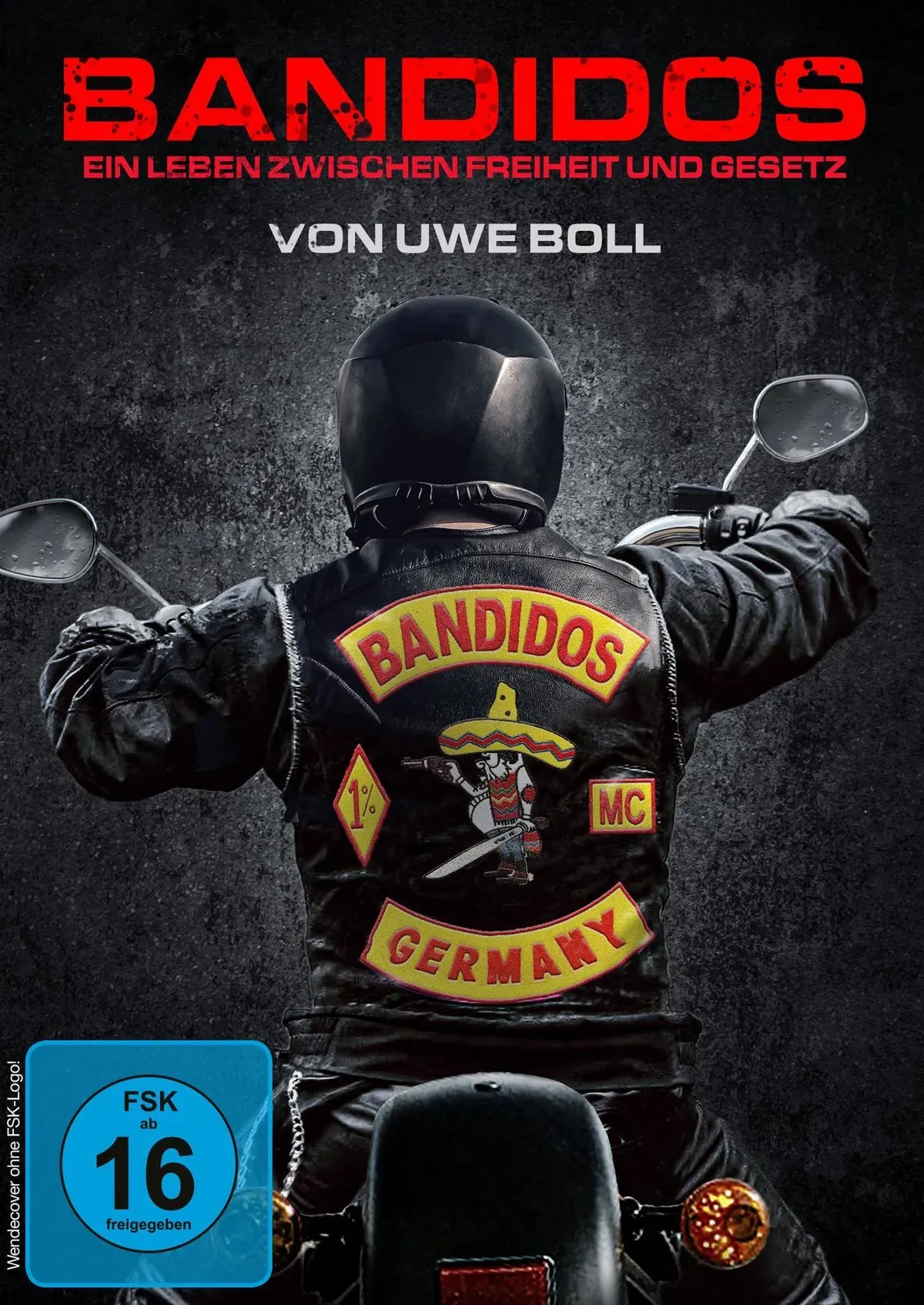 Bandidos - Ein Leben zwischen Freiheit und Gesetz