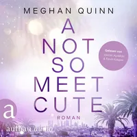 Aufbau Audio A Not So Meet Cute von Meghan