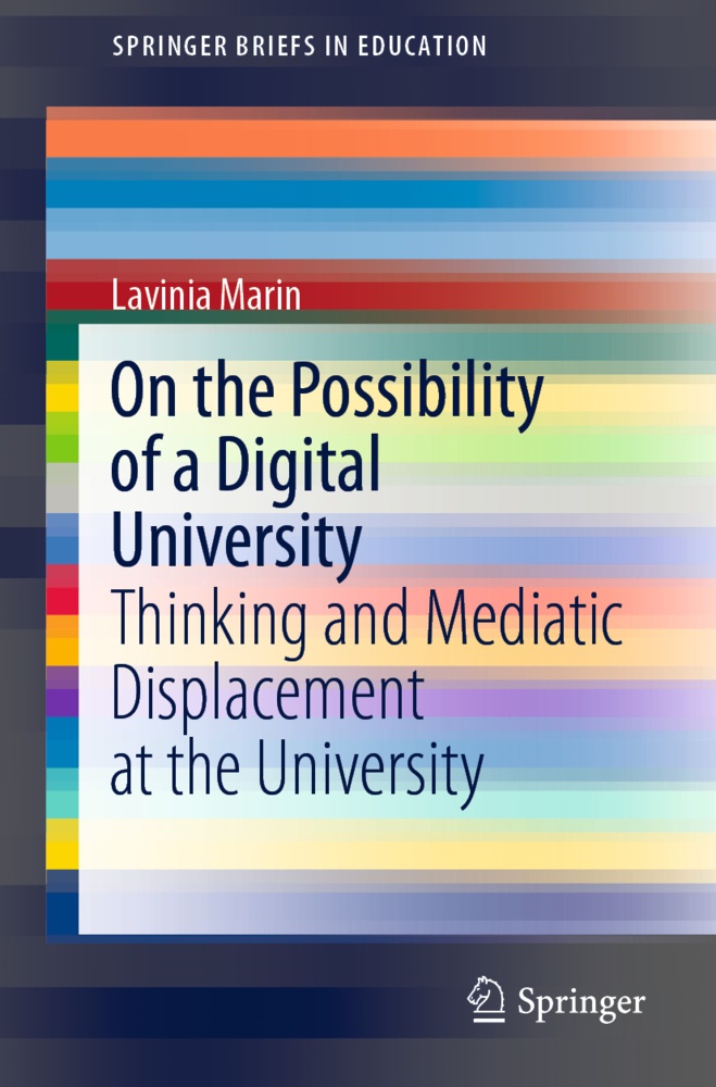 On The Possibility Of A Digital University - Lavinia Marin  Kartoniert (TB)