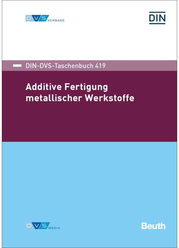 Additive Fertigung Metallischer Werkstoffe, Kartoniert (TB)