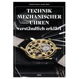 Heel Technik mechanischer Uhren - verständlich erklärt