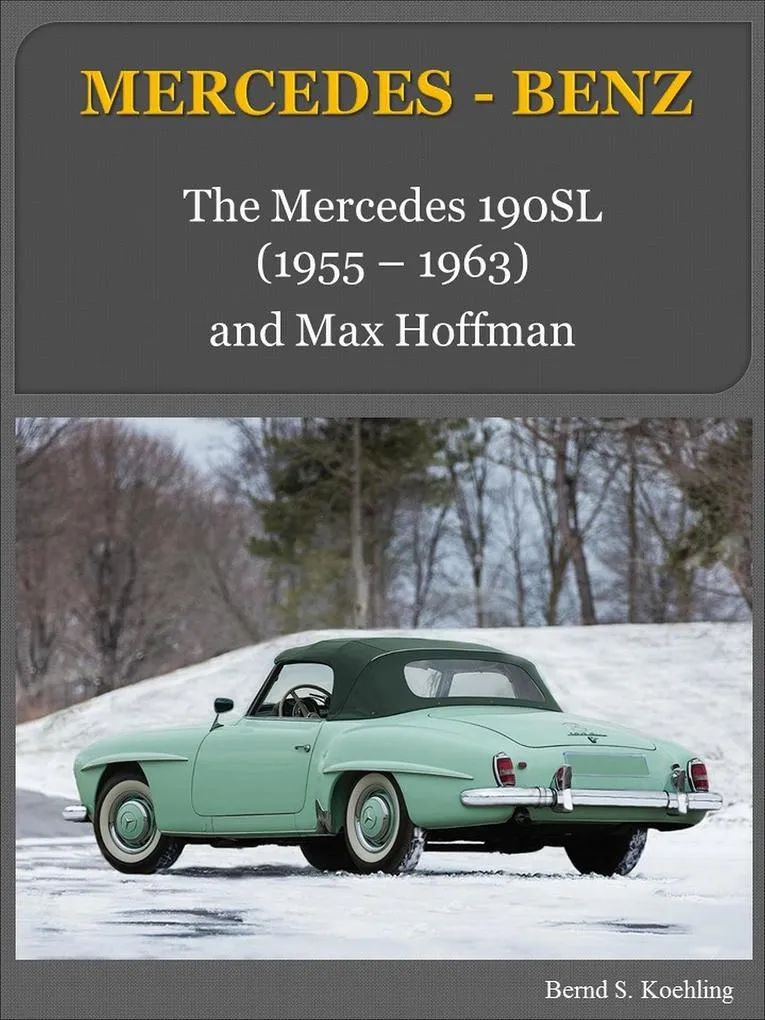 Mercedes 190SL: eBook von Bernd S. Koehling