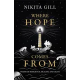 Trapeze Where Hope Comes From: Healing poetry for the heart, mind and soul