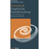 Studienverlag Praxisbuch Empirische Sozialforschung in den Erziehungs- und Bildungswissenschaften