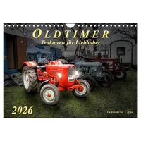 Calvendo Oldtimer - Traktoren für Liebhaber (Wandkalender 2026 DIN