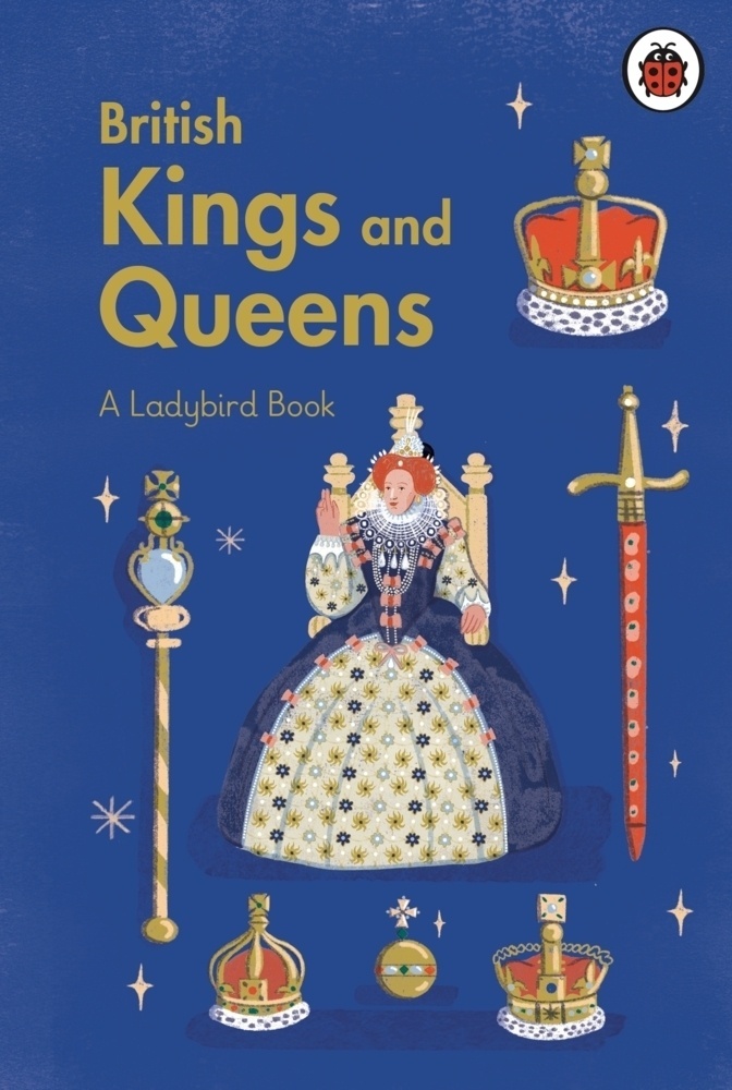 A Ladybird Book / A Ladybird Book: British Kings And Queens - Ladybird  Gebunden
