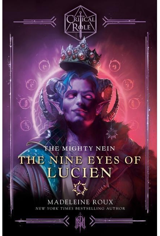 Critical Role: The Mighty Nein--The Nine Eyes Of Lucien - Madeleine Roux, Critical Role, Gebunden