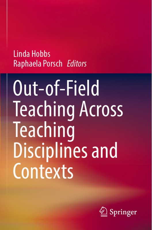 Out-Of-Field Teaching Across Teaching Disciplines And Contexts, Kartoniert (TB)