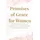 Independently published Promises of Grace for Women: A Christian Devotional with Scriptures & Gentle Reflections to Strengthen Your Heart