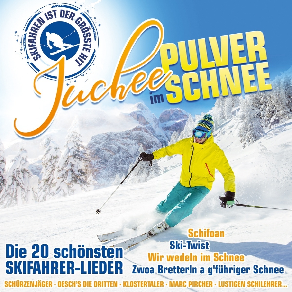 Juchee Im Pulverschnee-20 Schöne Skifahrer-Lieder - Various. (CD)