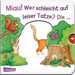 CARLSEN 9783551171658 Miau! Wer schleicht auf leiser Tatze? Die ... Katze!