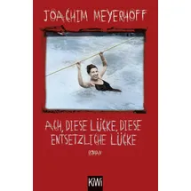 Kiepenheuer & Witsch GmbH Ach, diese Lücke, diese entsetzliche Lücke / Alle Toten fliegen hoch Bd.3