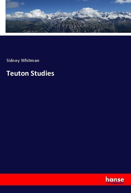 Teuton Studies - Sidney Whitman  Kartoniert (TB)