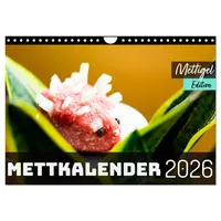 Calvendo Mettkalender - Mettigel Edition (Wandkalender 2026 DIN A4