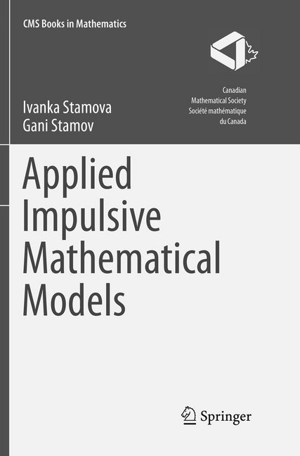 Applied Impulsive Mathematical Models - Ivanka Stamova  Gani Stamov  Kartoniert (TB)
