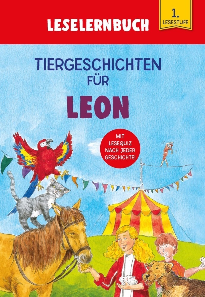 Tiergeschichten Für Leon - Leselernbuch 1. Lesestufe - Carola von Kessel  Kartoniert (TB)