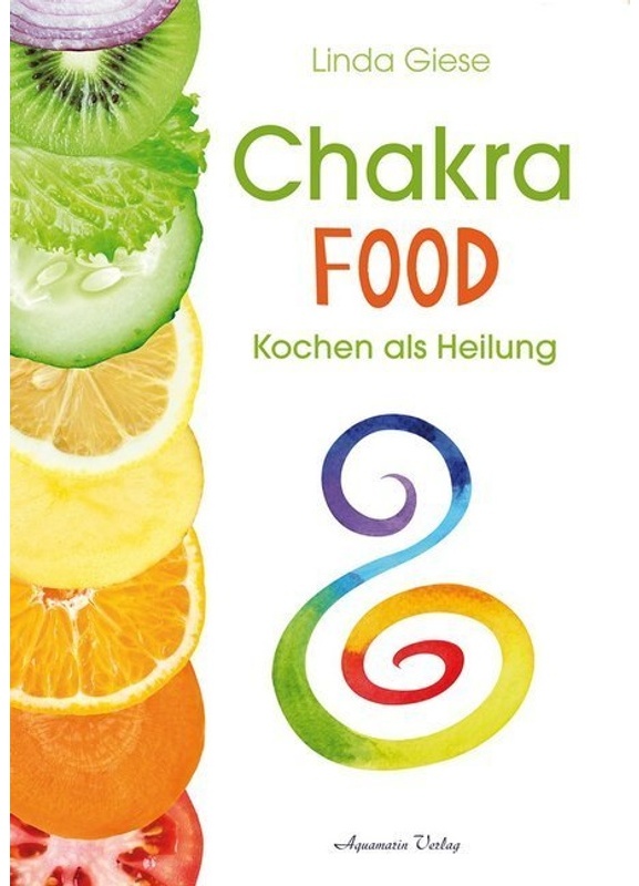 Chakra-Food - Linda Giese, Gebunden