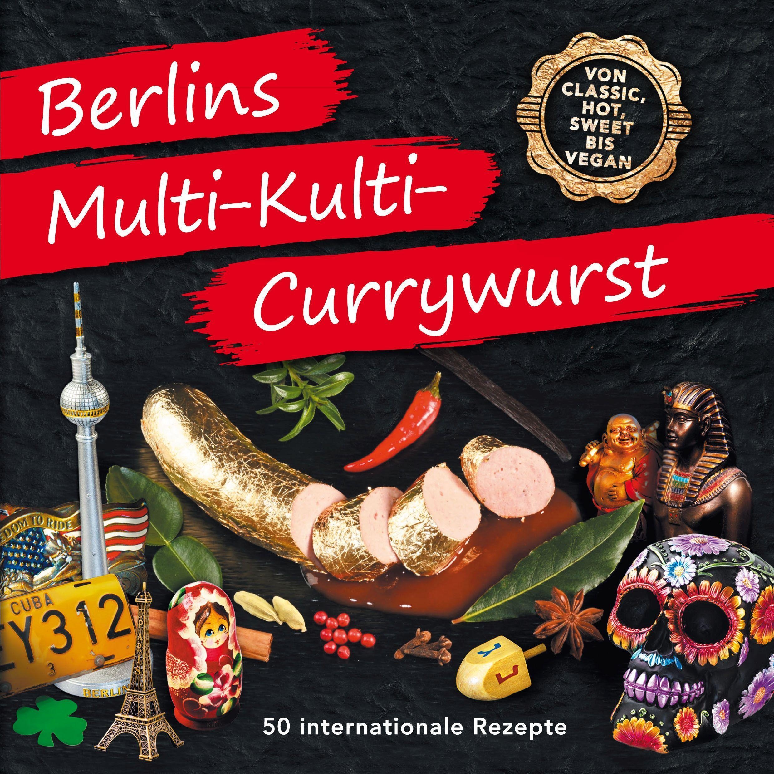 Berlins Multi-Kulti-Currywurst - Heinz Imhof  Kartoniert (TB)
