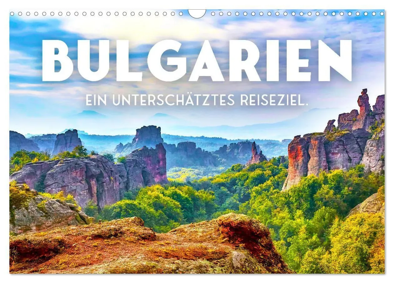 Bulgarien - Ein Unterschätztes Reiseziel. (Wandkalender 2025 Din A3 Quer)  Calvendo Monatskalender