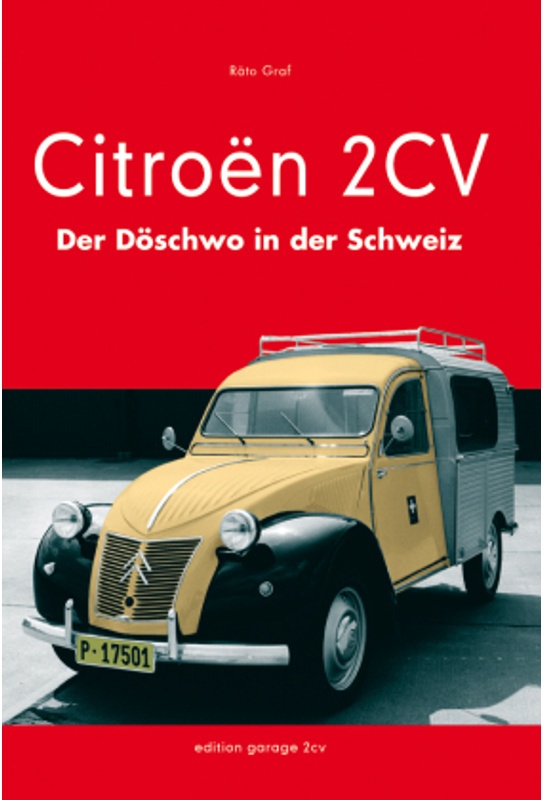 Citroën 2Cv - Räto Graf, Gebunden