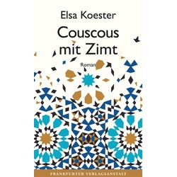 Couscous mit Zimt als Buch von Elsa Koester