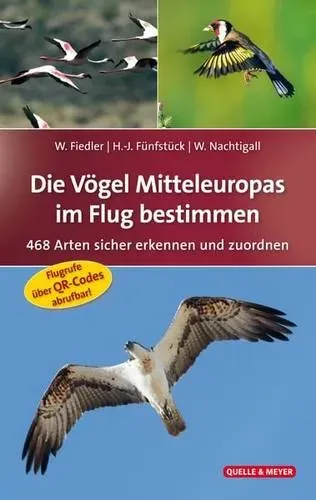 Preisvergleich Produktbild Die Vögel Mitteleuropas im Flug bestimmen