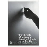 Penguin Books UK 100 Artists' Manifestos:
